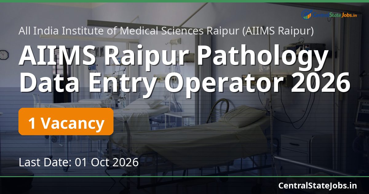 AIIMS Raipur Pathology Data Entry Operator 2026