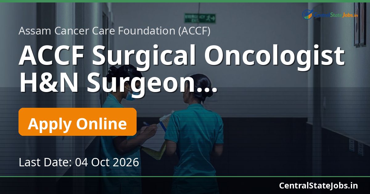 ACCF Surgical Oncologist H&N Surgeon Recruitment 2026