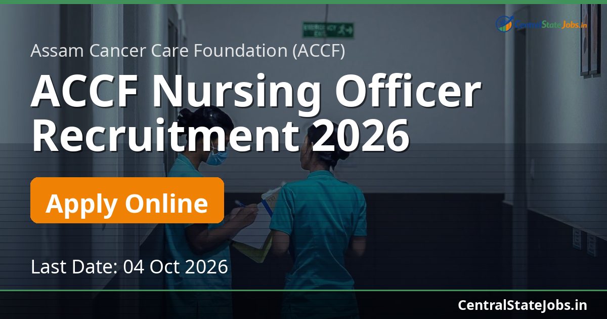 ACCF Nursing Officer Recruitment 2026