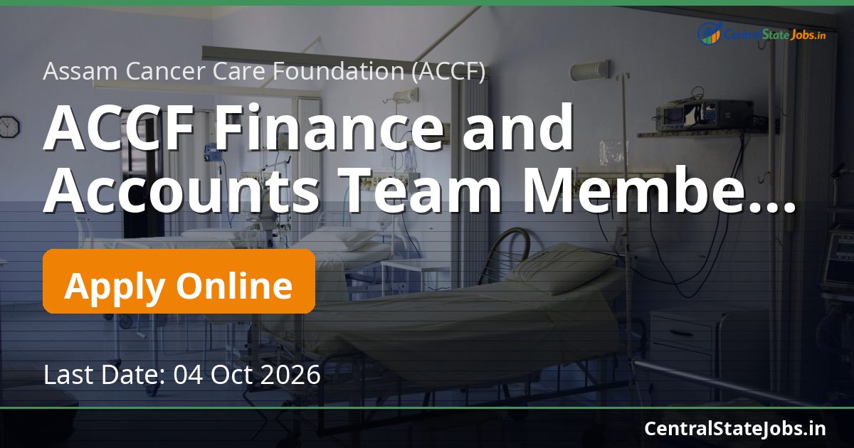 ACCF Finance and Accounts Team Member Recruitment 2026