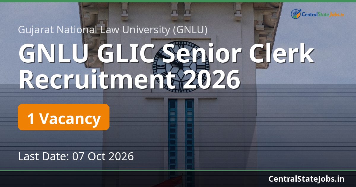 GNLU GLIC Senior Clerk Recruitment 2026
