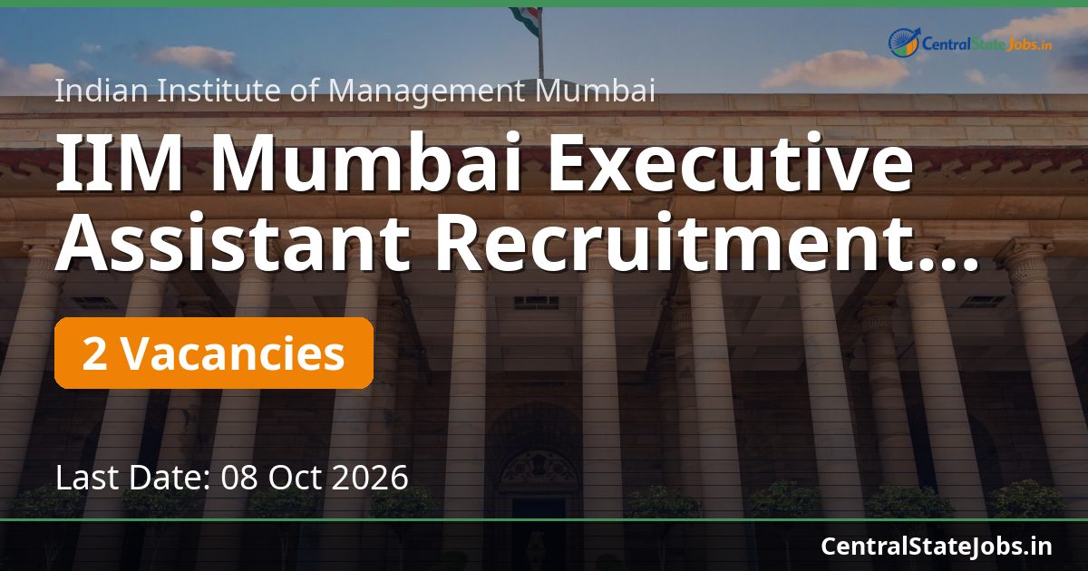 IIM Mumbai Executive Assistant Recruitment 2026