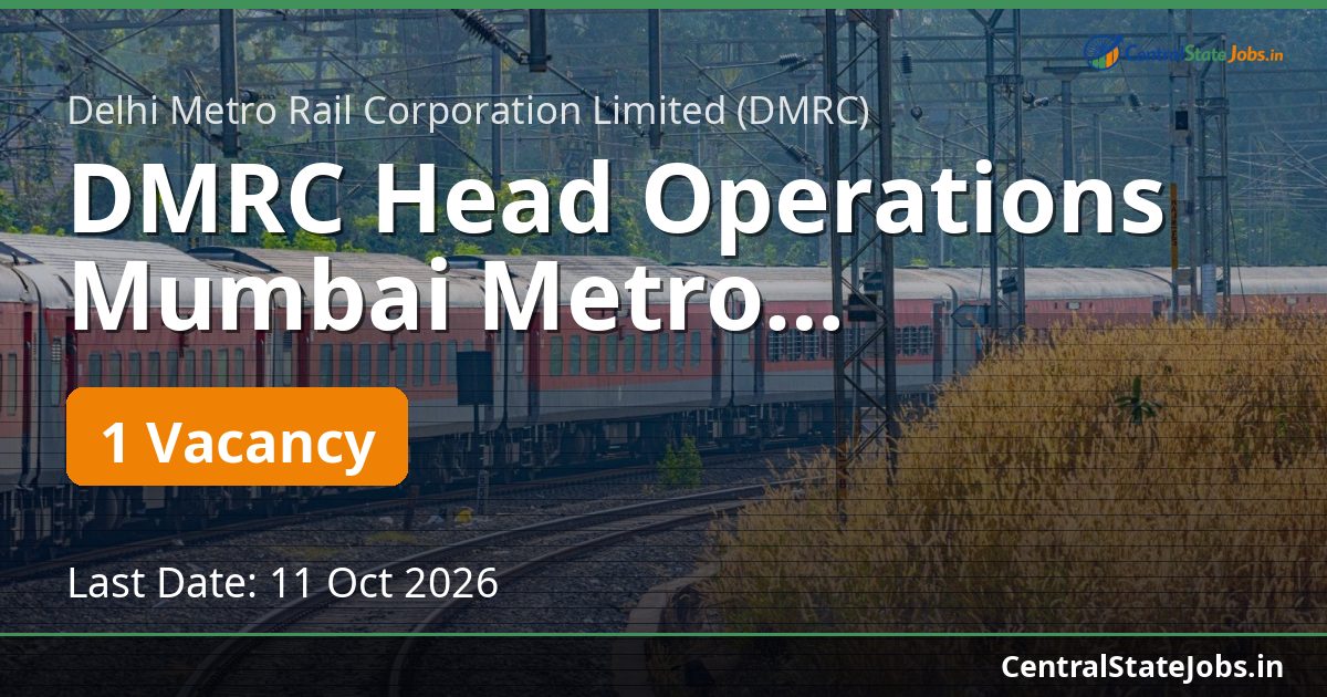 DMRC Head Operations Mumbai Metro Recruitment 2026