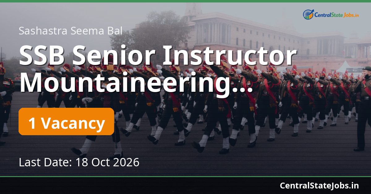 SSB Senior Instructor Mountaineering Recruitment 2026