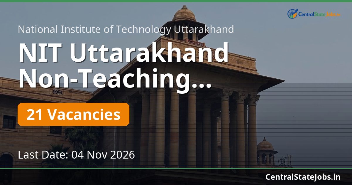 NIT Uttarakhand Non-Teaching Recruitment 2026