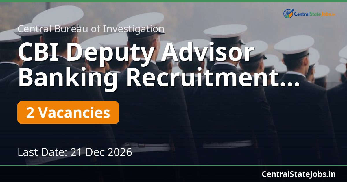 CBI Deputy Advisor Banking Recruitment 2026