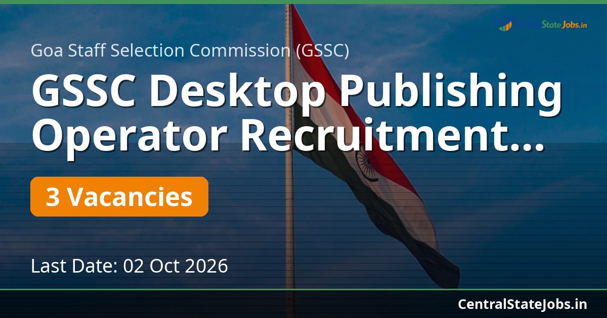 GSSC Desktop Publishing Operator Recruitment 2026