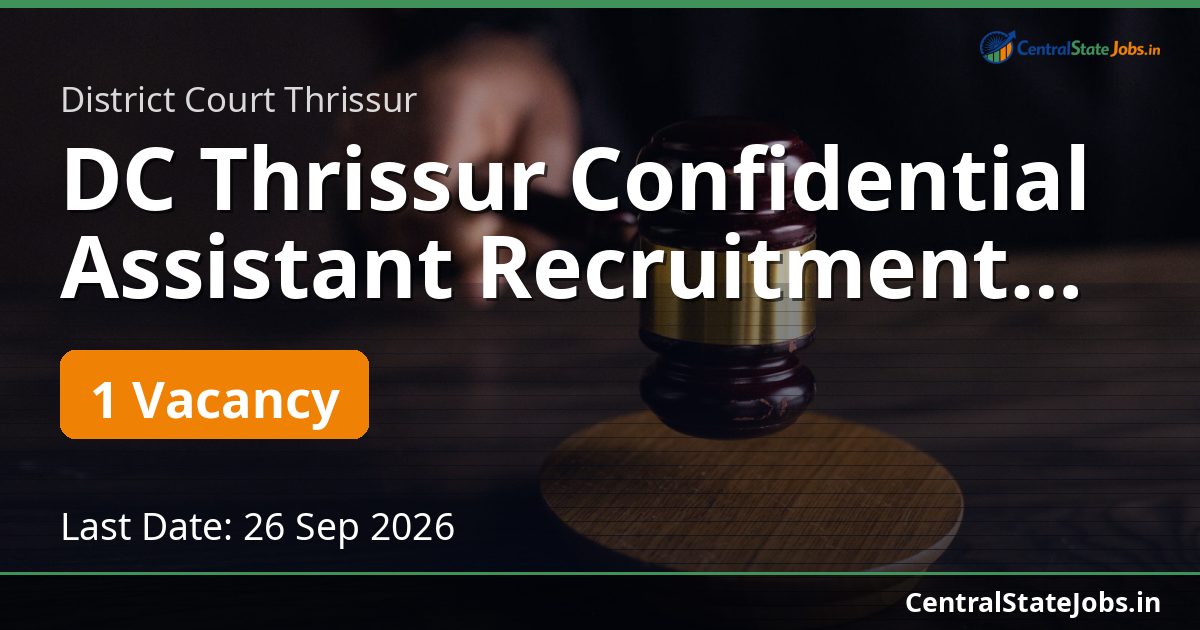 DC Thrissur Confidential Assistant Recruitment 2026