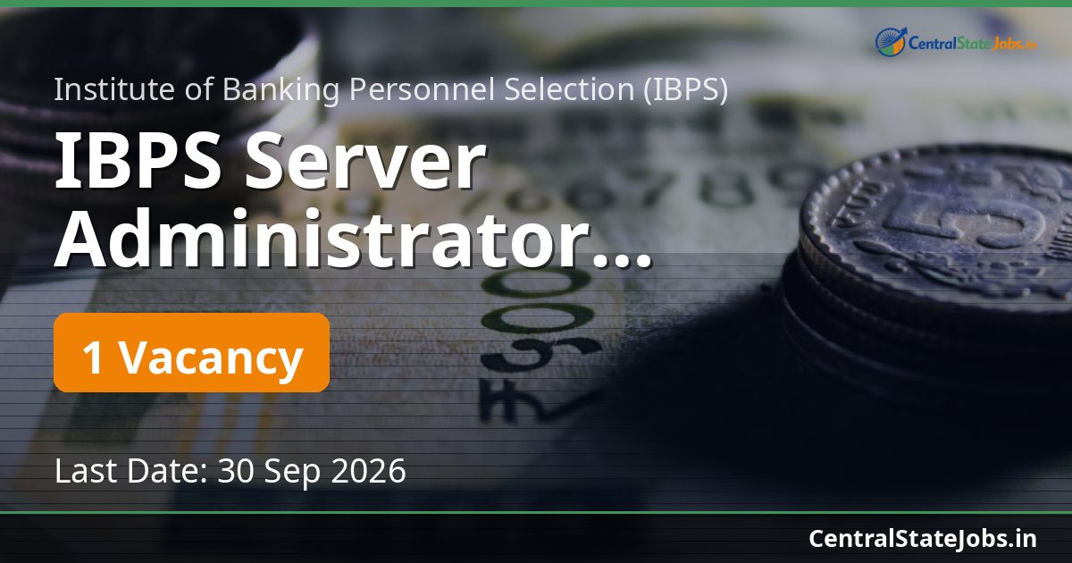 IBPS Server Administrator Recruitment 2026