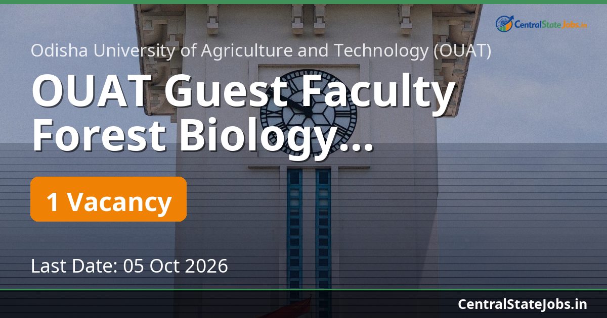 OUAT Guest Faculty Forest Biology Recruitment 2026