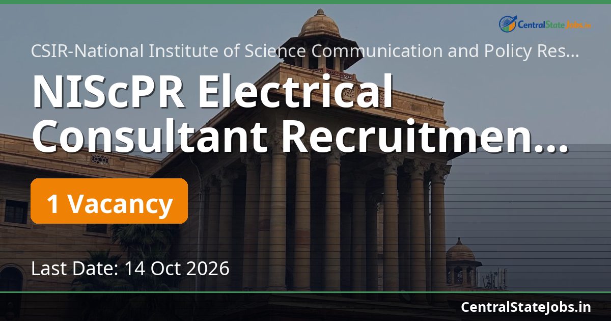 NIScPR Electrical Consultant Recruitment 2026