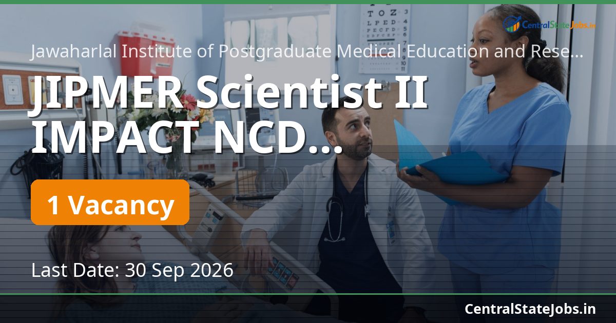 JIPMER Scientist II IMPACT NCD Recruitment 2026