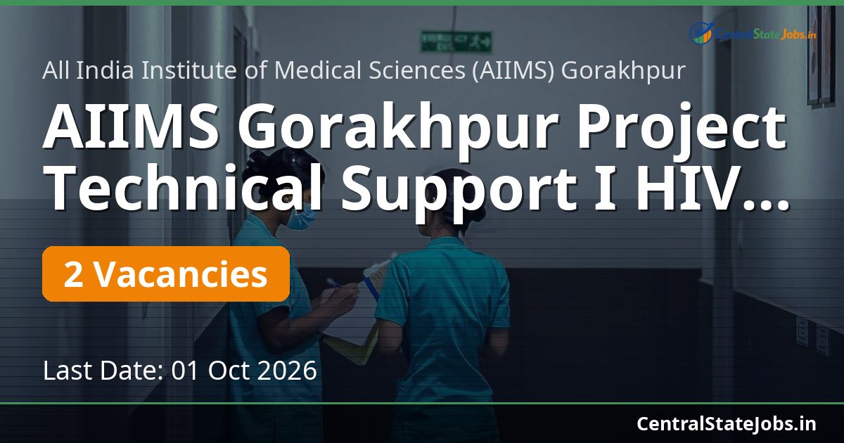 AIIMS Gorakhpur Project Technical Support I HIV Study 2026