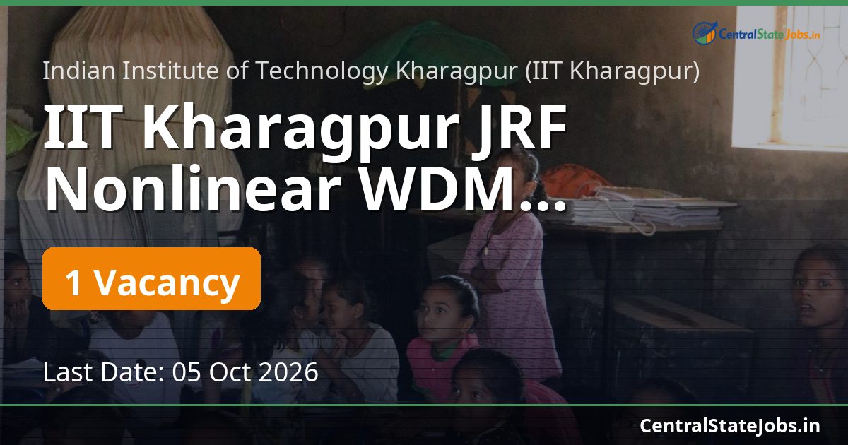 IIT Kharagpur JRF Nonlinear WDM Recruitment 2026