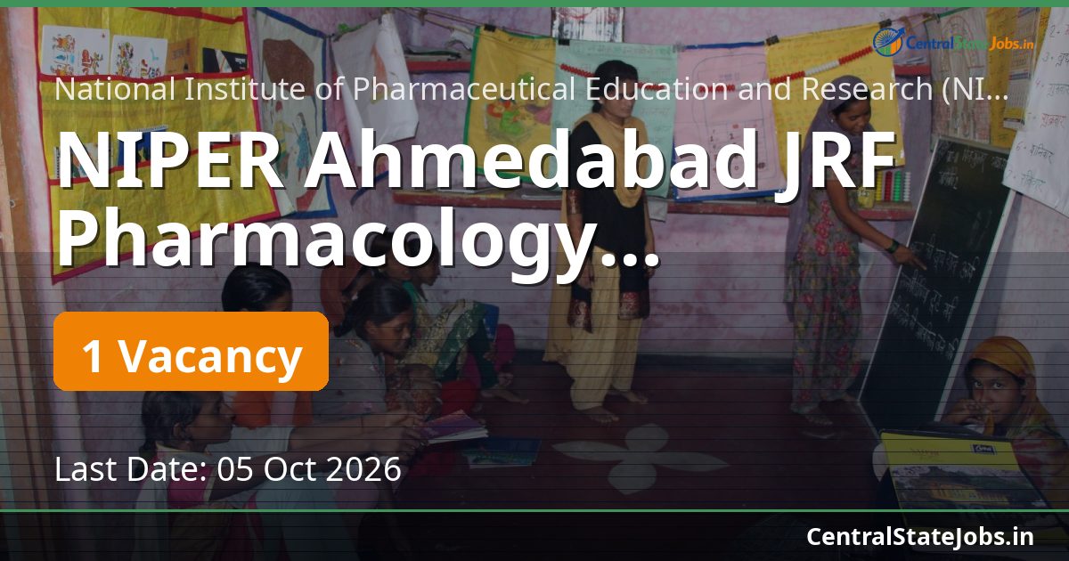 NIPER Ahmedabad JRF Pharmacology Recruitment 2026