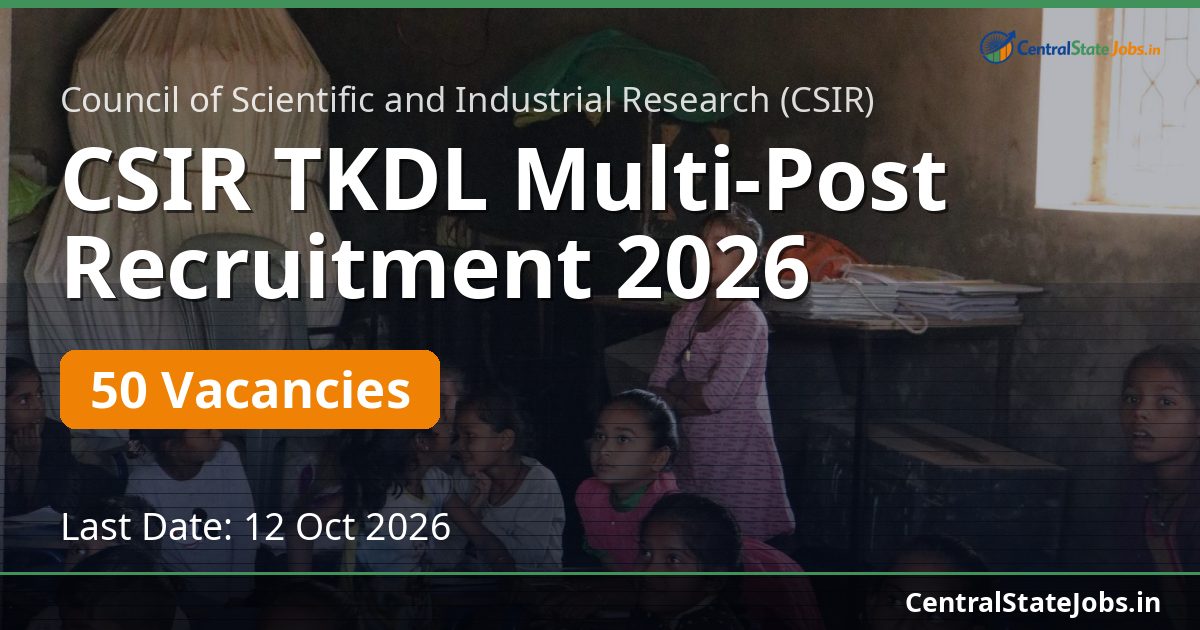 CSIR TKDL Multi-Post Recruitment 2026 — 50 Vacancies