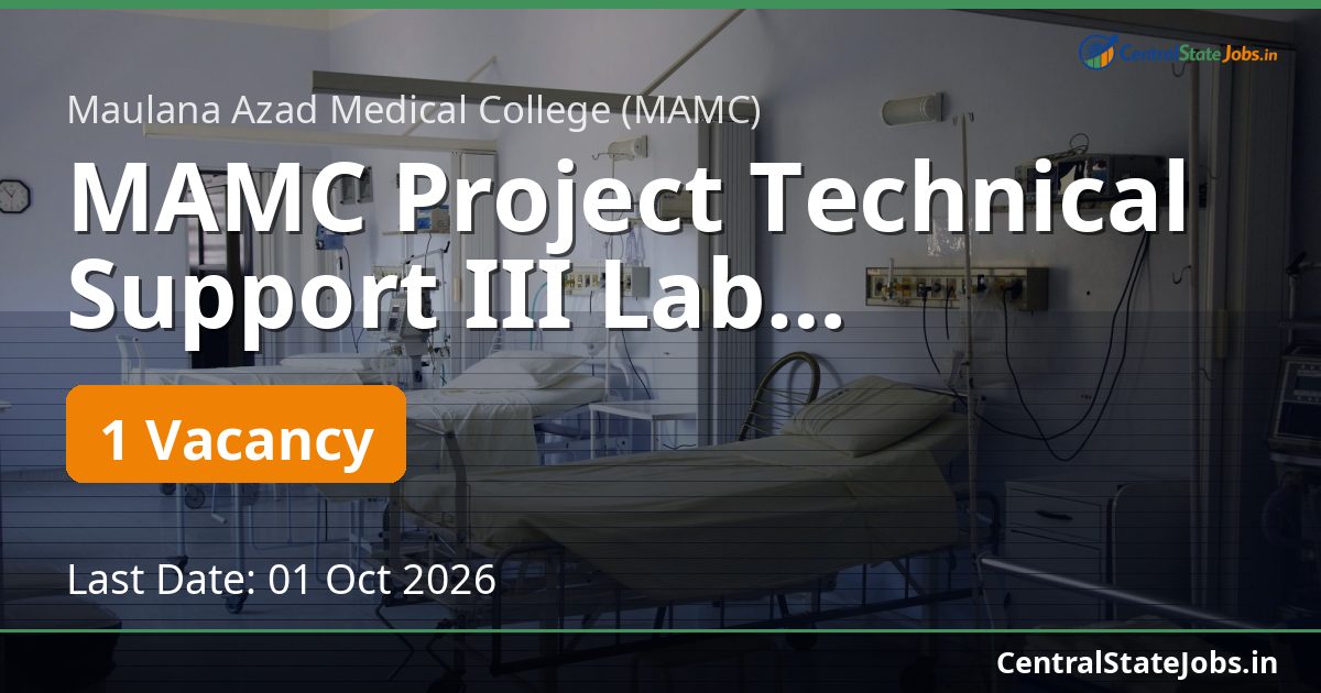 MAMC Project Technical Support III Lab Recruitment 2026