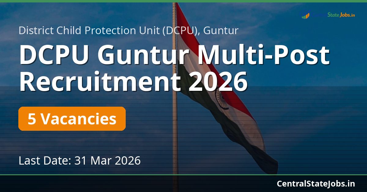 Dcpu Unit DCPU Guntur Multi-Post 2026 – Updates | Central State Jobs