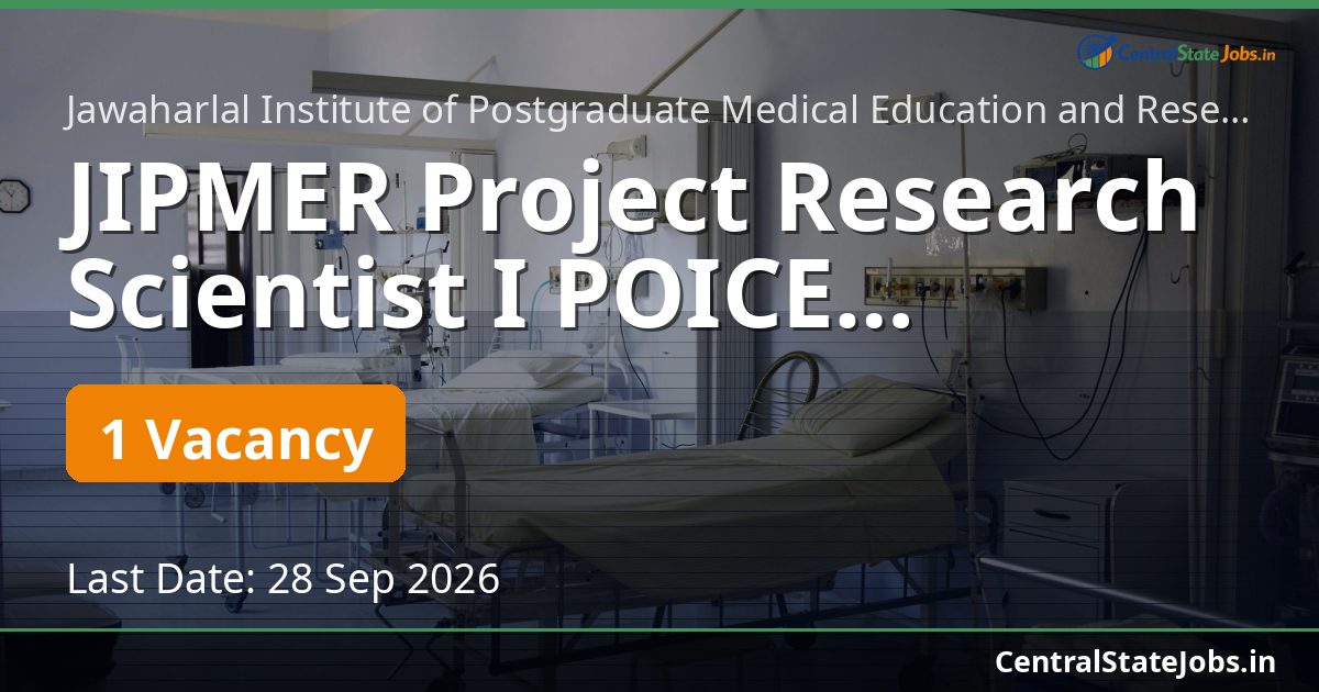 JIPMER Project Research Scientist I POICE Recruitment 2026