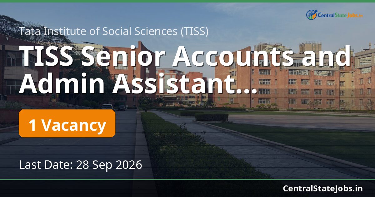 TISS Senior Accounts and Admin Assistant Recruitment 2026
