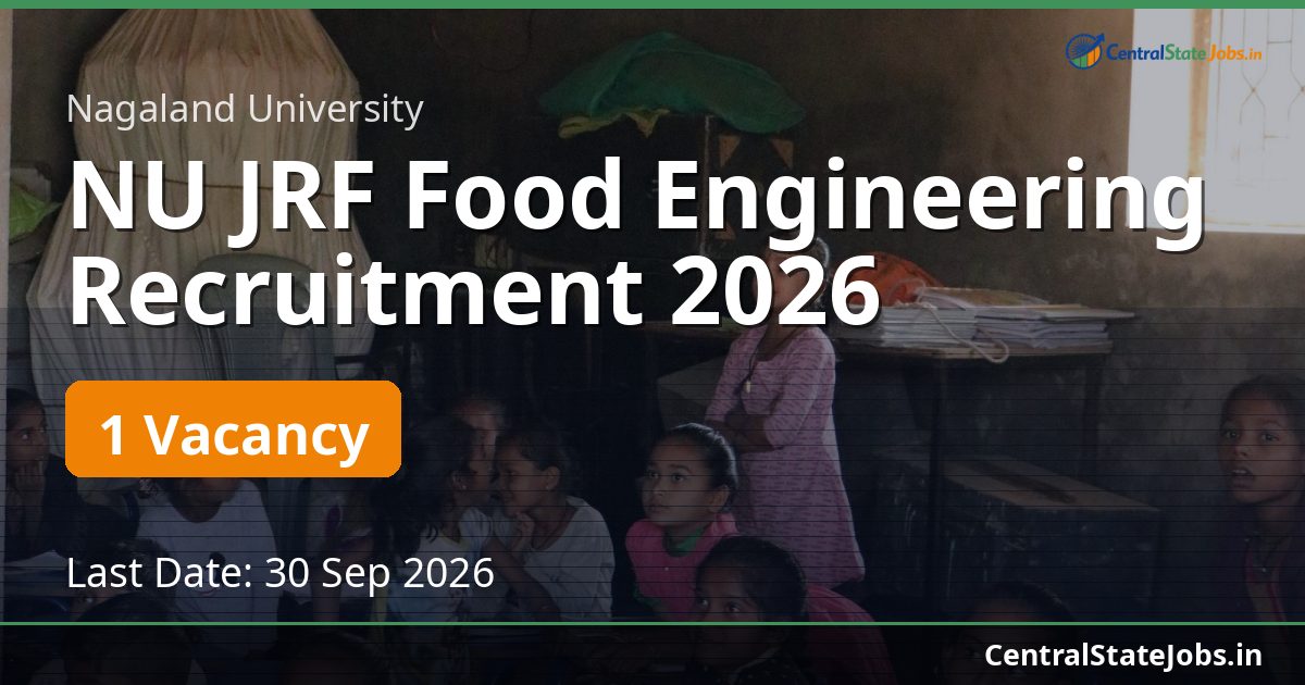 NU JRF Food Engineering Recruitment 2026