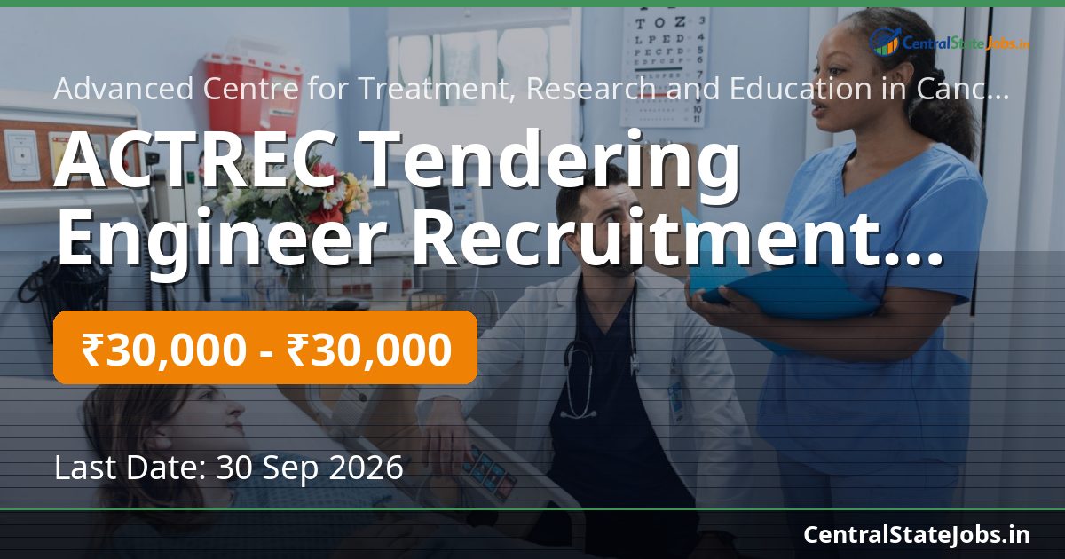 ACTREC Tendering Engineer Recruitment 2026