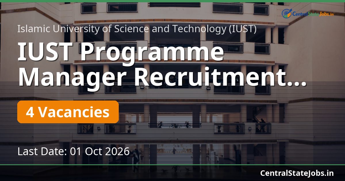 IUST Programme Manager Recruitment 2026