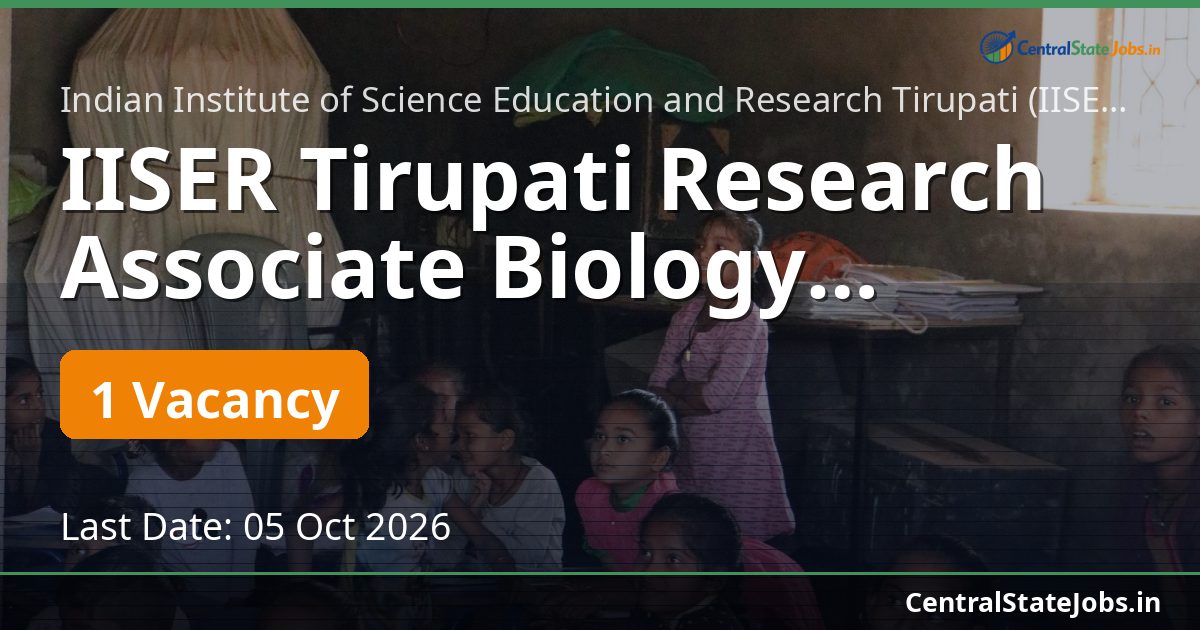 IISER Tirupati Research Associate Biology Recruitment 2026