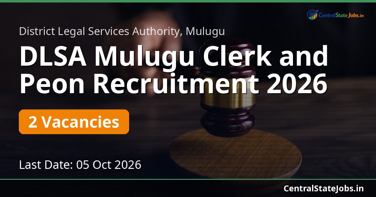 DLSA Mulugu Clerk and Peon Recruitment 2026