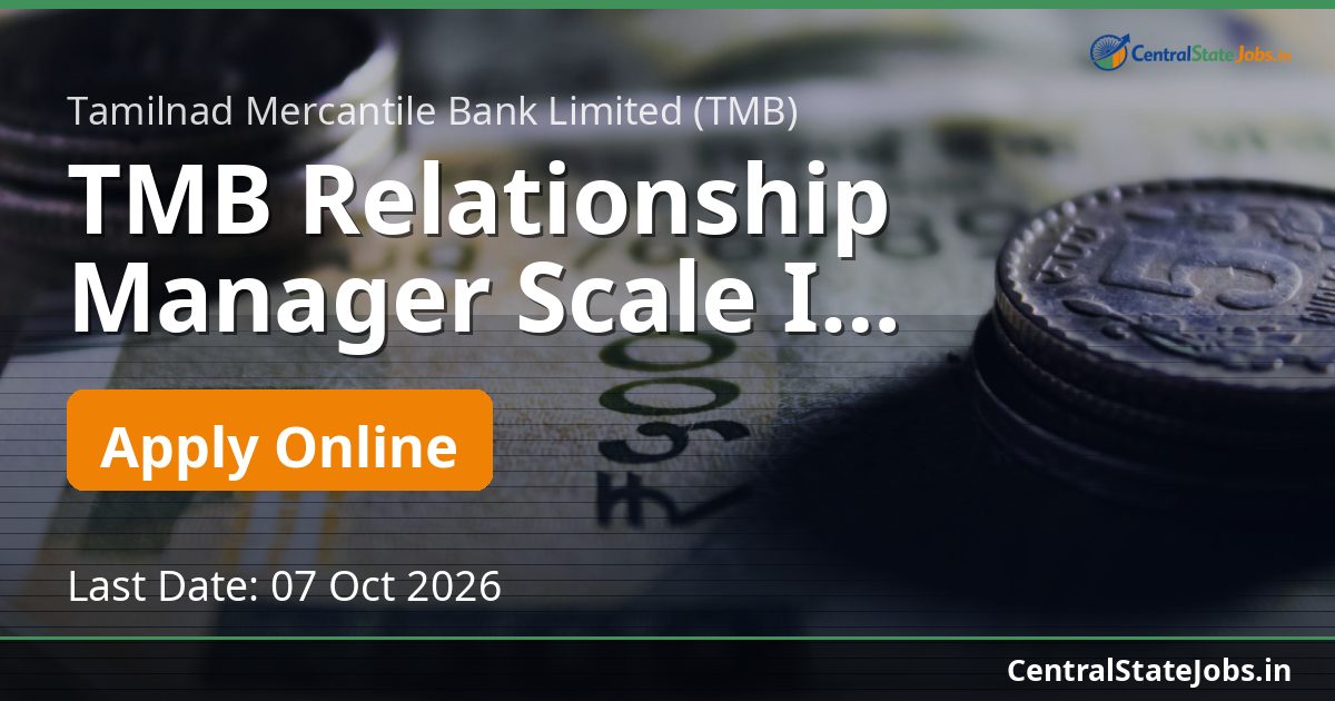 TMB Relationship Manager Scale I Recruitment 2026
