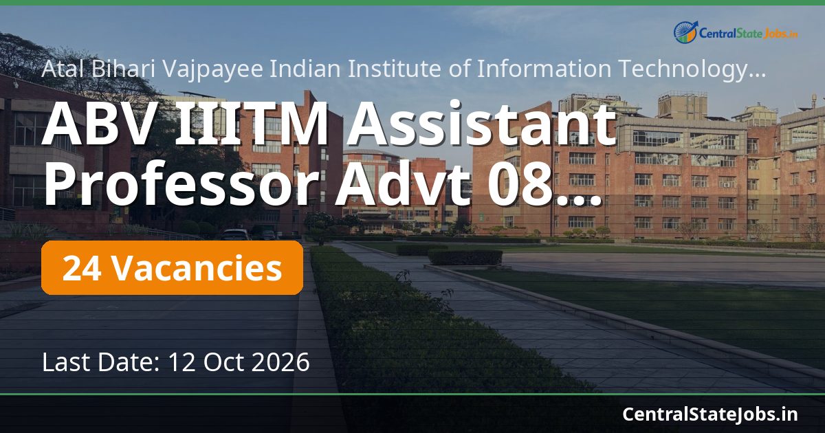 ABV IIITM Assistant Professor Advt 08 Recruitment 2026