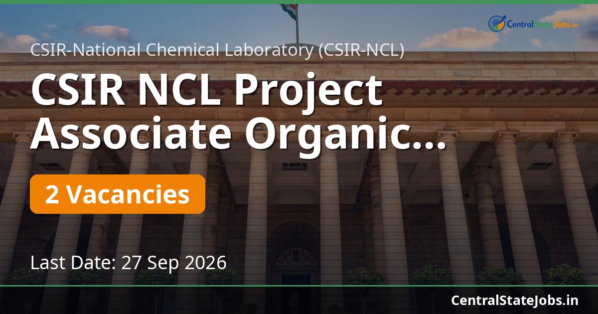 CSIR NCL Project Associate Organic Chemistry 879 2026