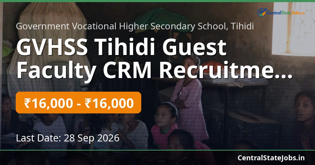 GVHSS Tihidi Guest Faculty CRM Recruitment 2026
