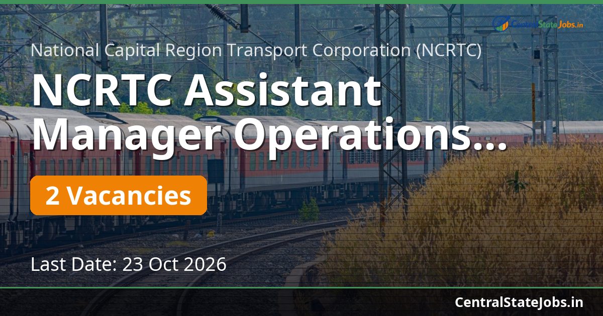 NCRTC Assistant Manager Operations Recruitment 2026