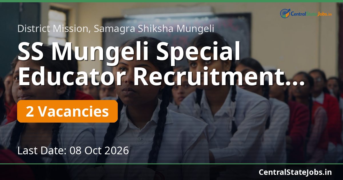 SS Mungeli Special Educator Recruitment 2026