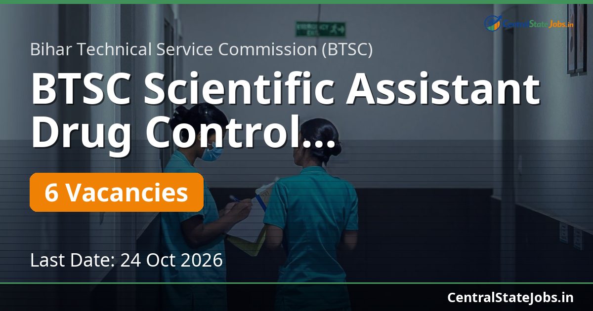 BTSC Scientific Assistant Drug Control Recruitment 2026