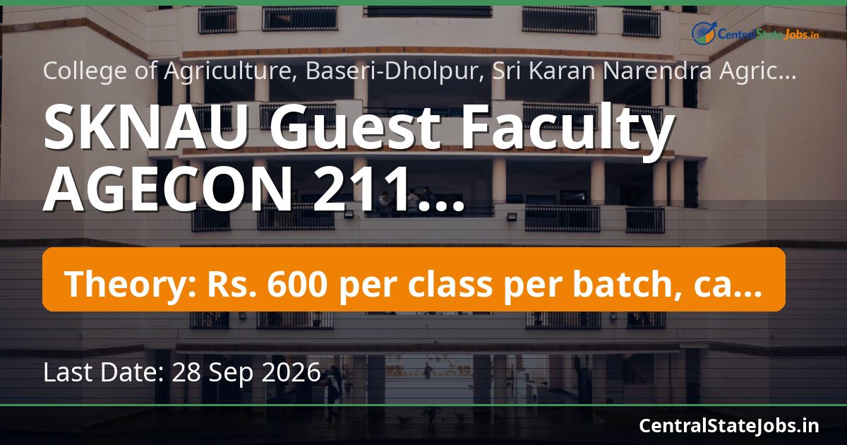 SKNAU Guest Faculty AGECON 211 Recruitment 2026