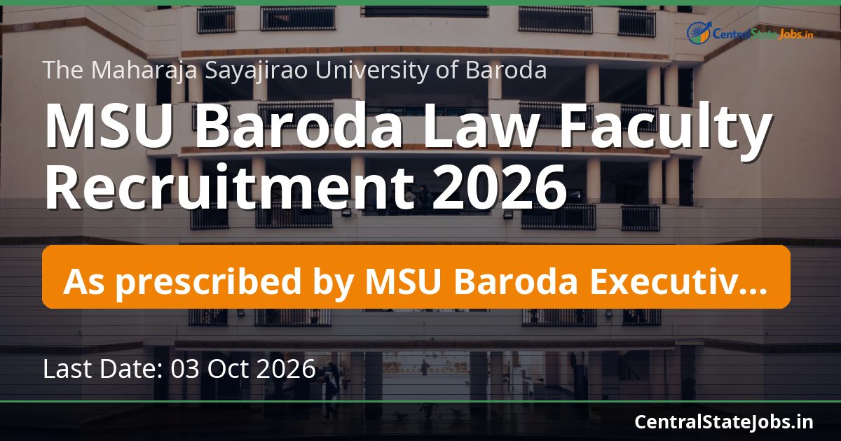 MSU Baroda Law Faculty Recruitment 2026