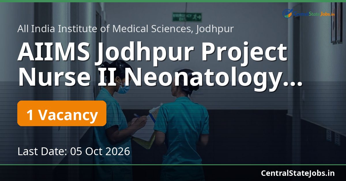 AIIMS Jodhpur Project Nurse II Neonatology Recruitment 2026