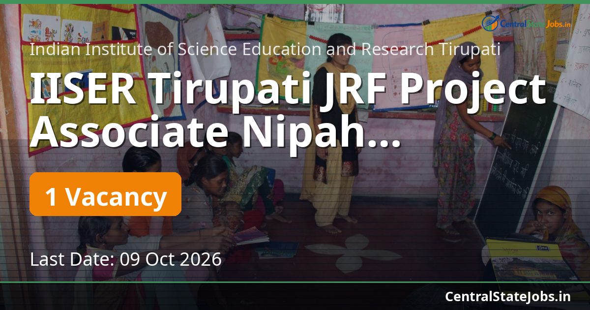IISER Tirupati JRF Project Associate Nipah Recruitment 2026