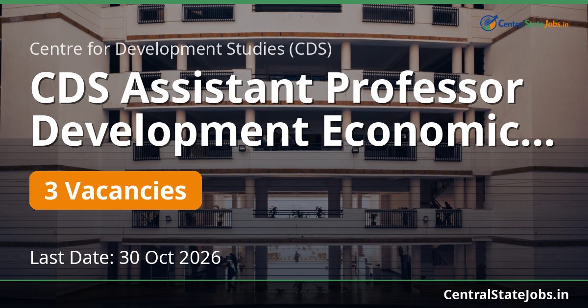 CDS Assistant Professor Development Economics 2026