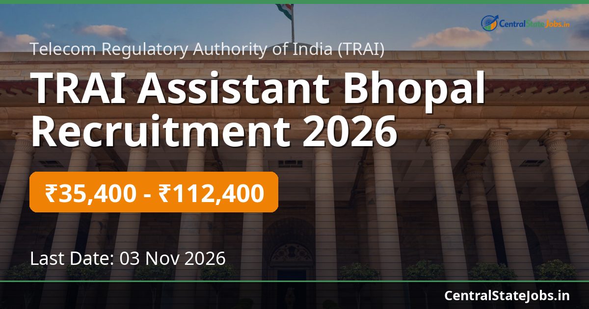 TRAI Assistant Bhopal Recruitment 2026