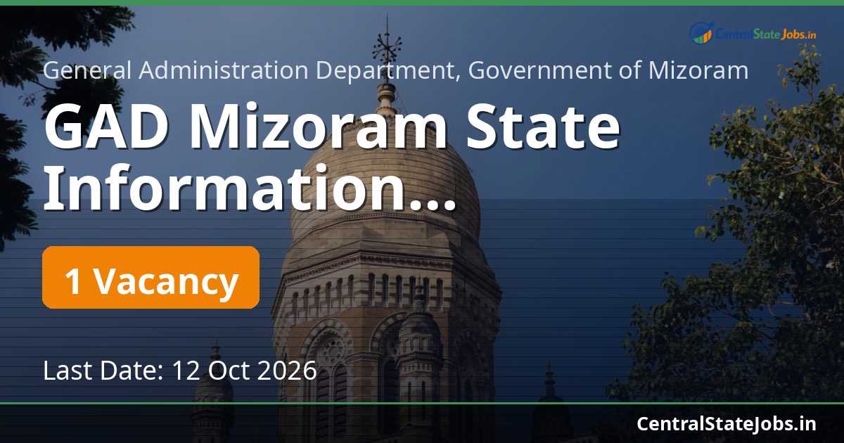 GAD Mizoram State Information Commissioner Recruitment 2026