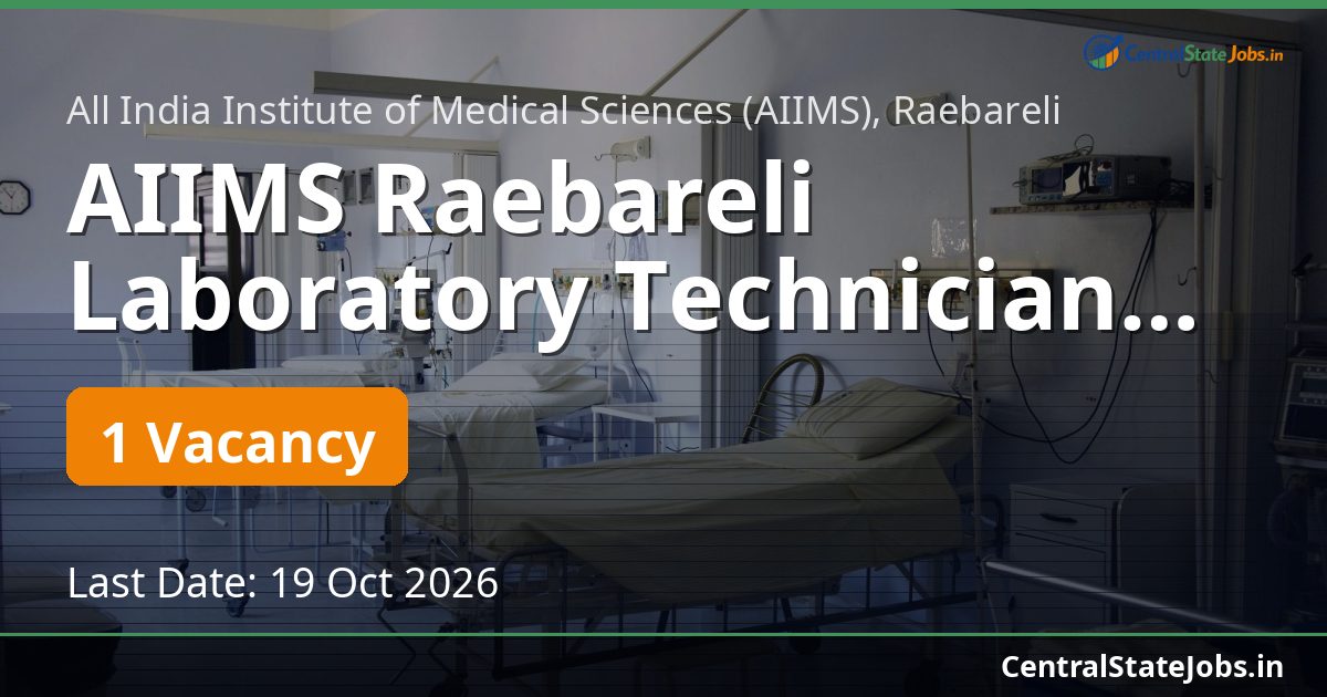 AIIMS Raebareli Laboratory Technician Recruitment 2026