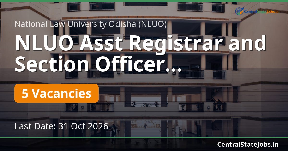 NLUO Asst Registrar and Section Officer Recruitment 2026