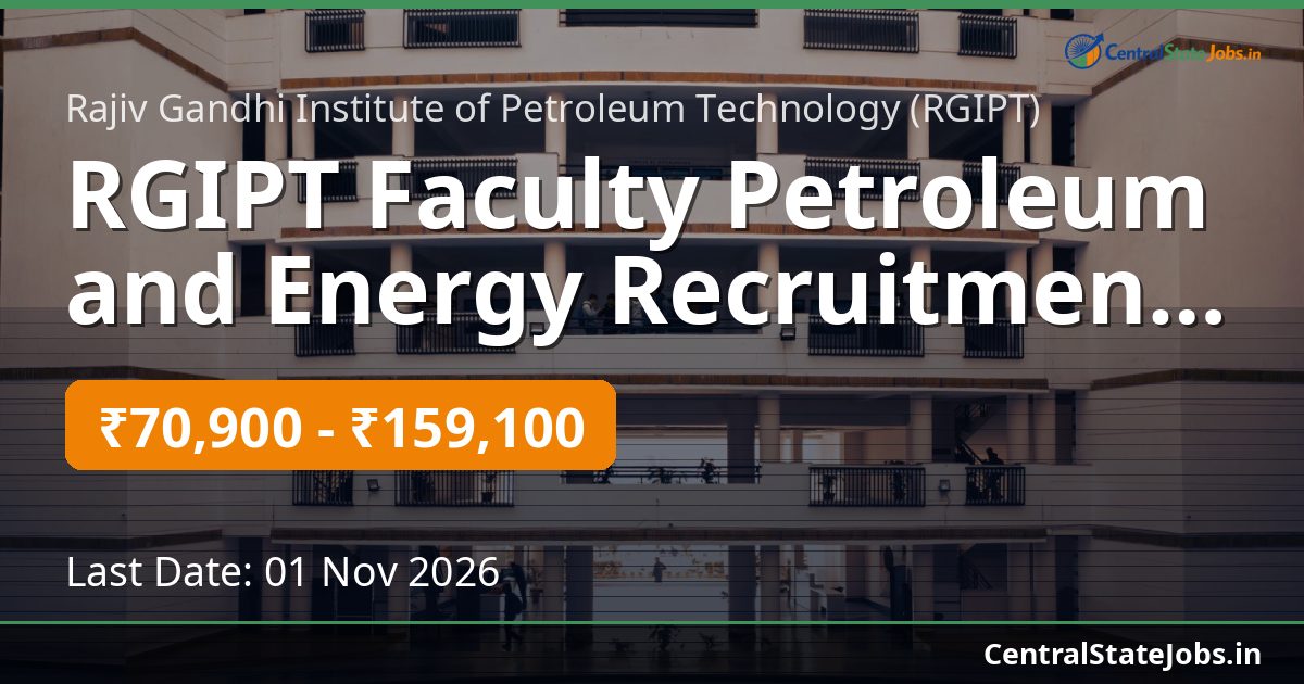 RGIPT Faculty Petroleum and Energy Recruitment 2026
