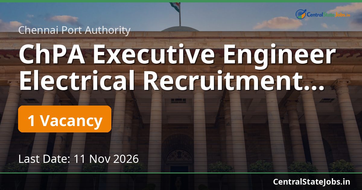 ChPA Executive Engineer Electrical Recruitment 2026