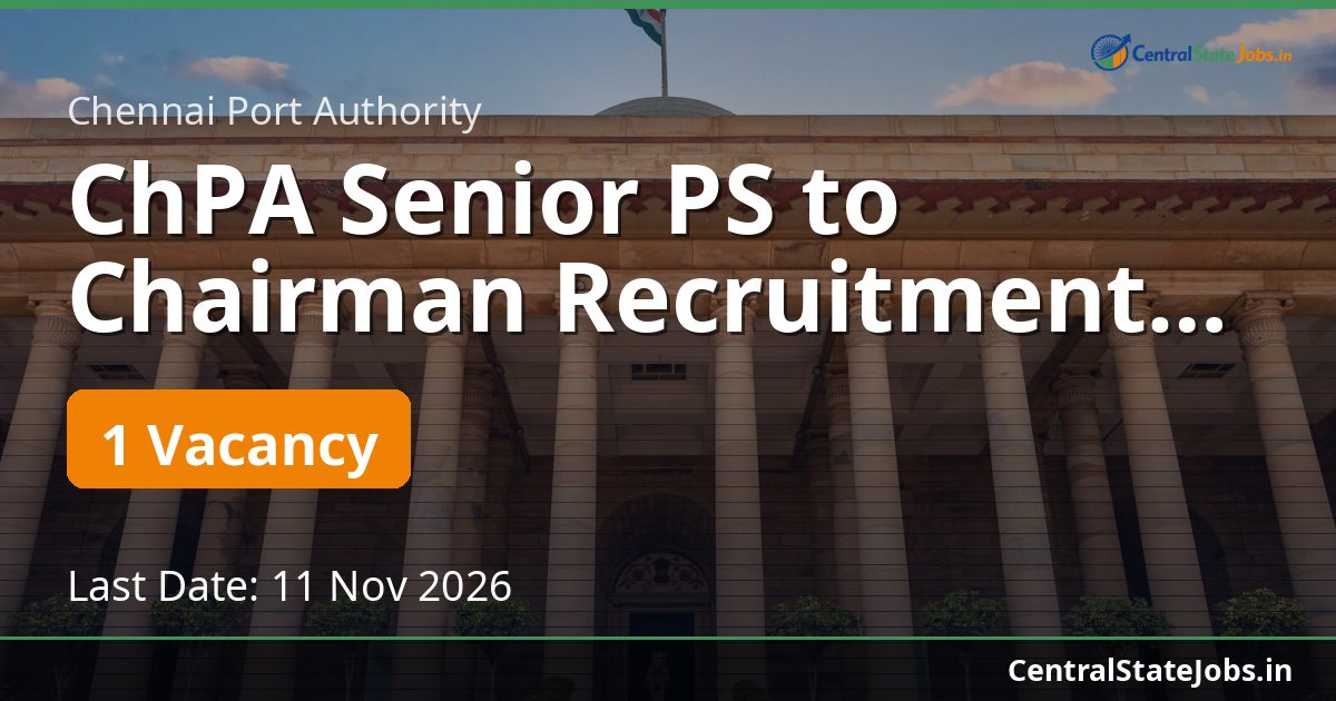 ChPA Senior PS to Chairman Recruitment 2026