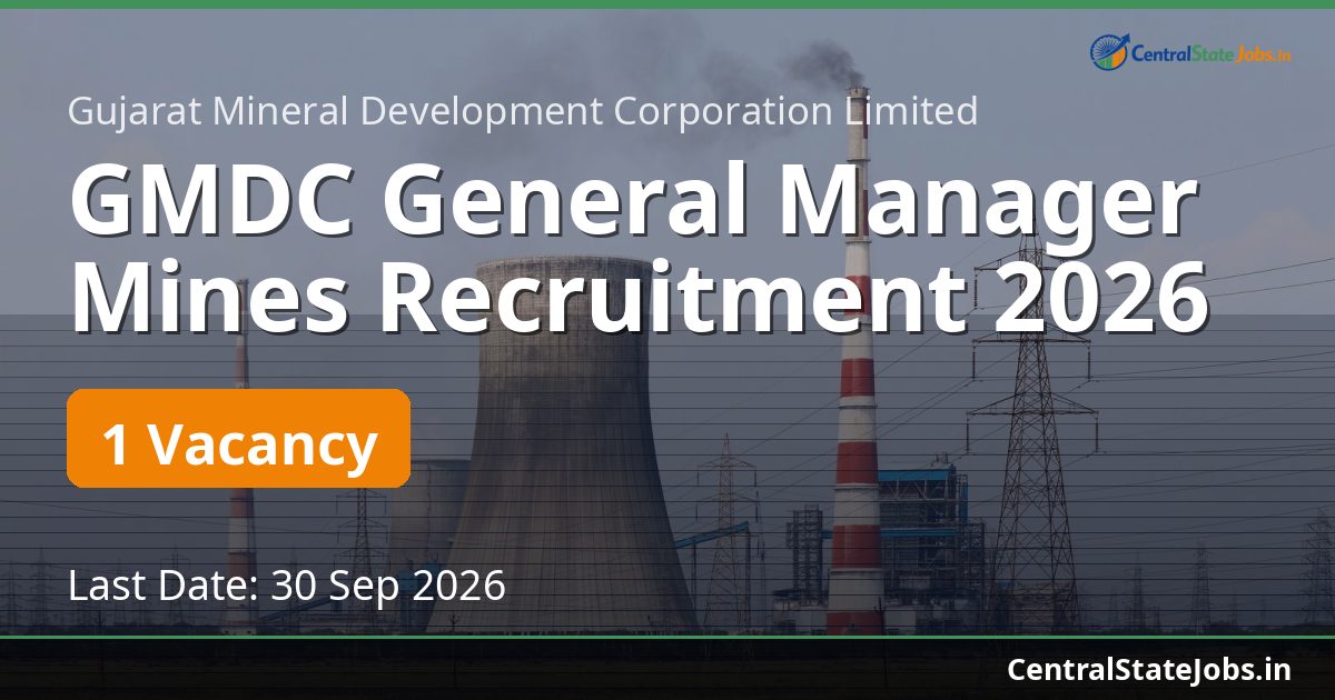 GMDC General Manager Mines Recruitment 2026