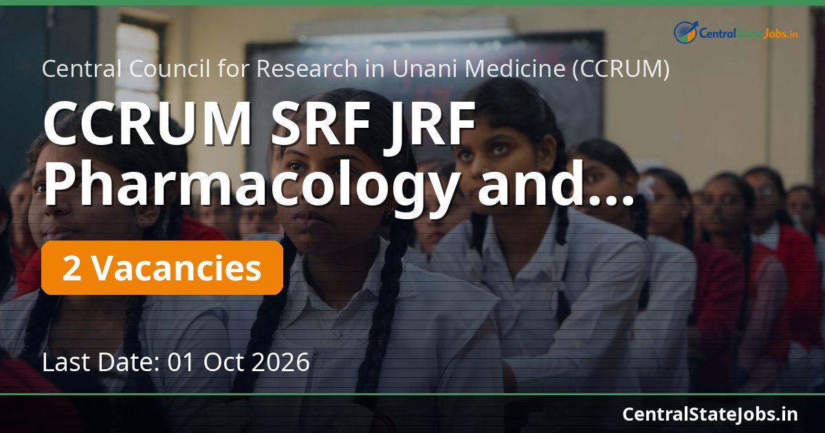 CCRUM SRF JRF Pharmacology and Analysis Recruitment 2026